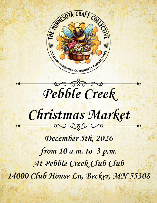 December 5th, 2026 - Pebble Creek Christmas Market (4th Annual)